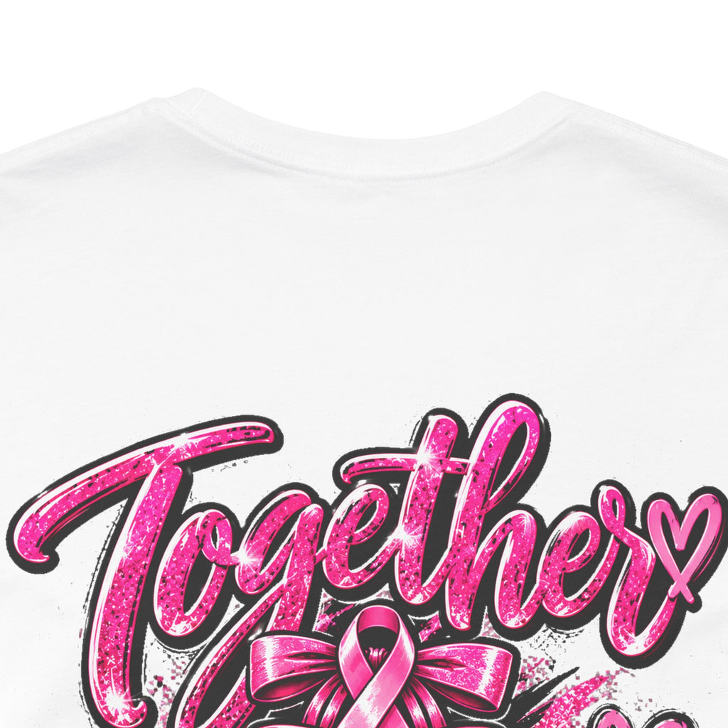 Breast Cancer Awareness Healthcare Heroes Tee — "Together We Fight" Pink Ribbon Shirt