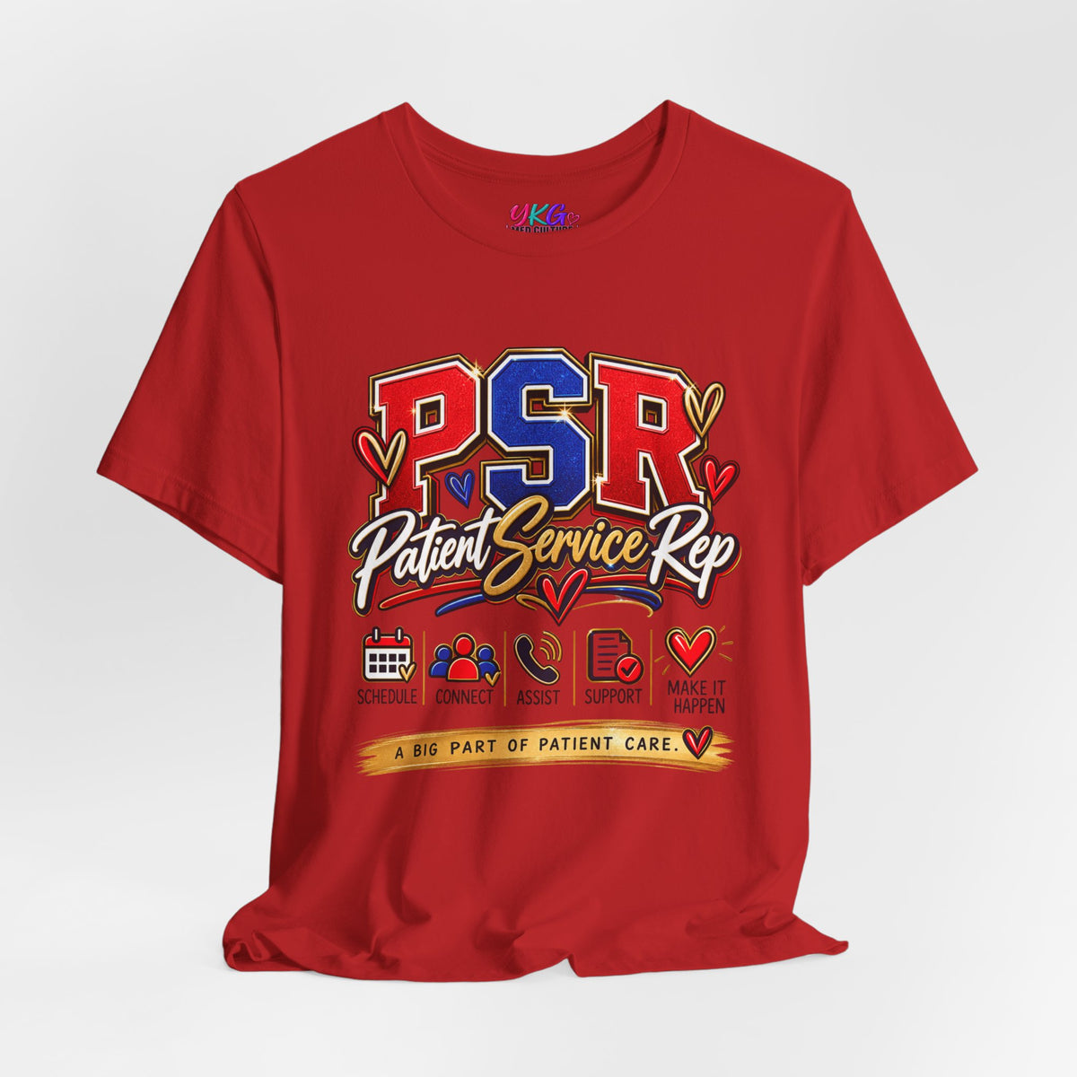 Patient Service Rep (PSR) T-Shirt – Proud Patient Service Representative Tee