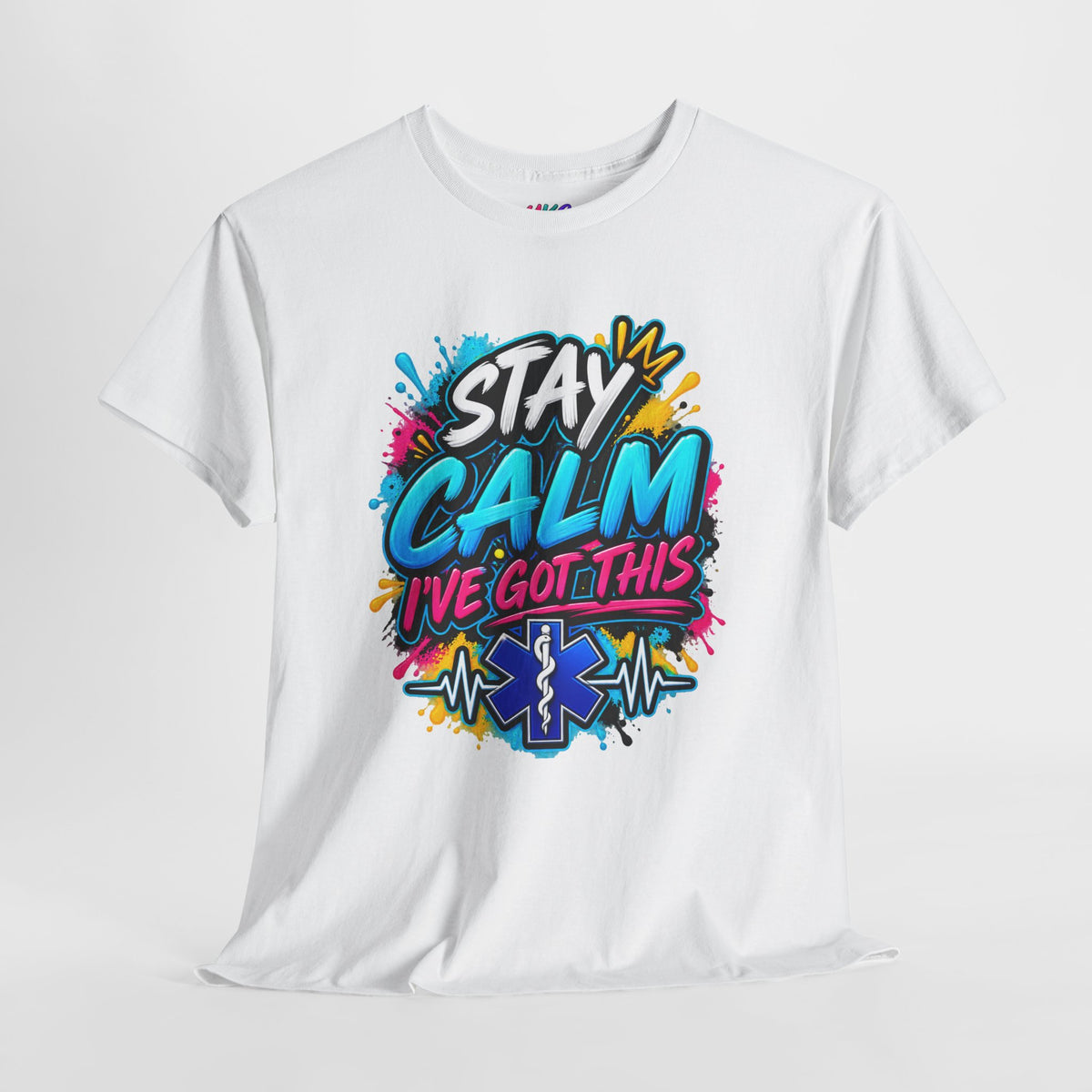 Stay Calm I’ve Got This EMT Paramedic T-Shirt