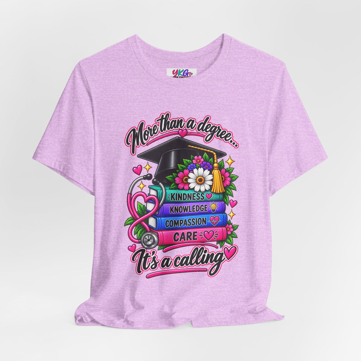 Nurse Graduation Tee — "More Than a Degree... It’s a Calling"