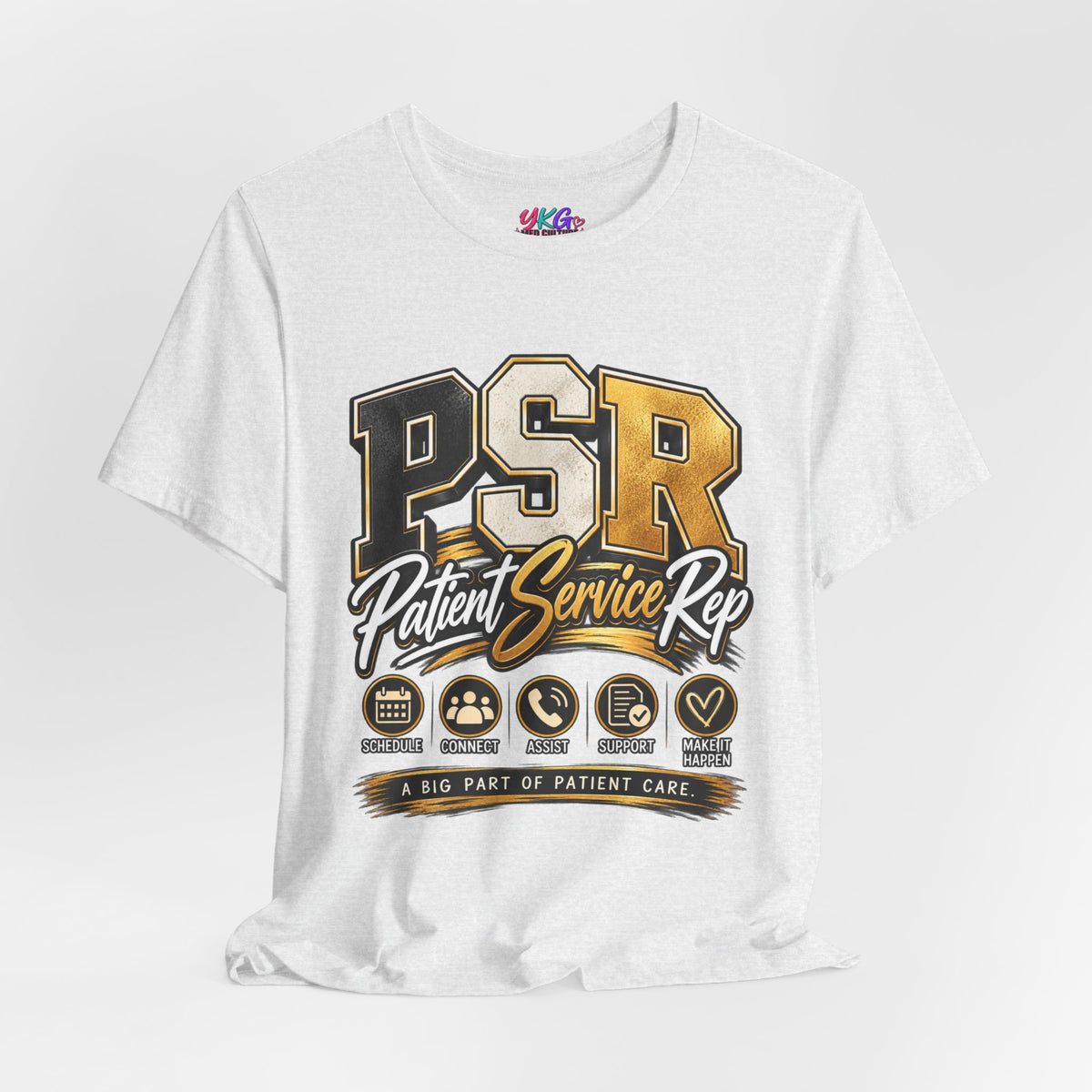 PSR Patient Service Rep T-Shirt — Medical Office Staff Pride Tee