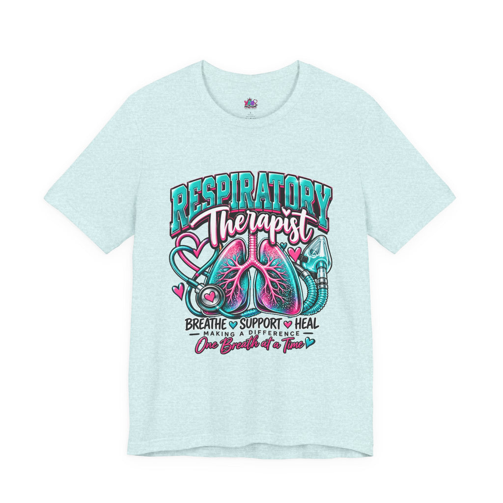 Respiratory Therapist T-Shirt – Breathe Support Heal Pulmonary Care Tee