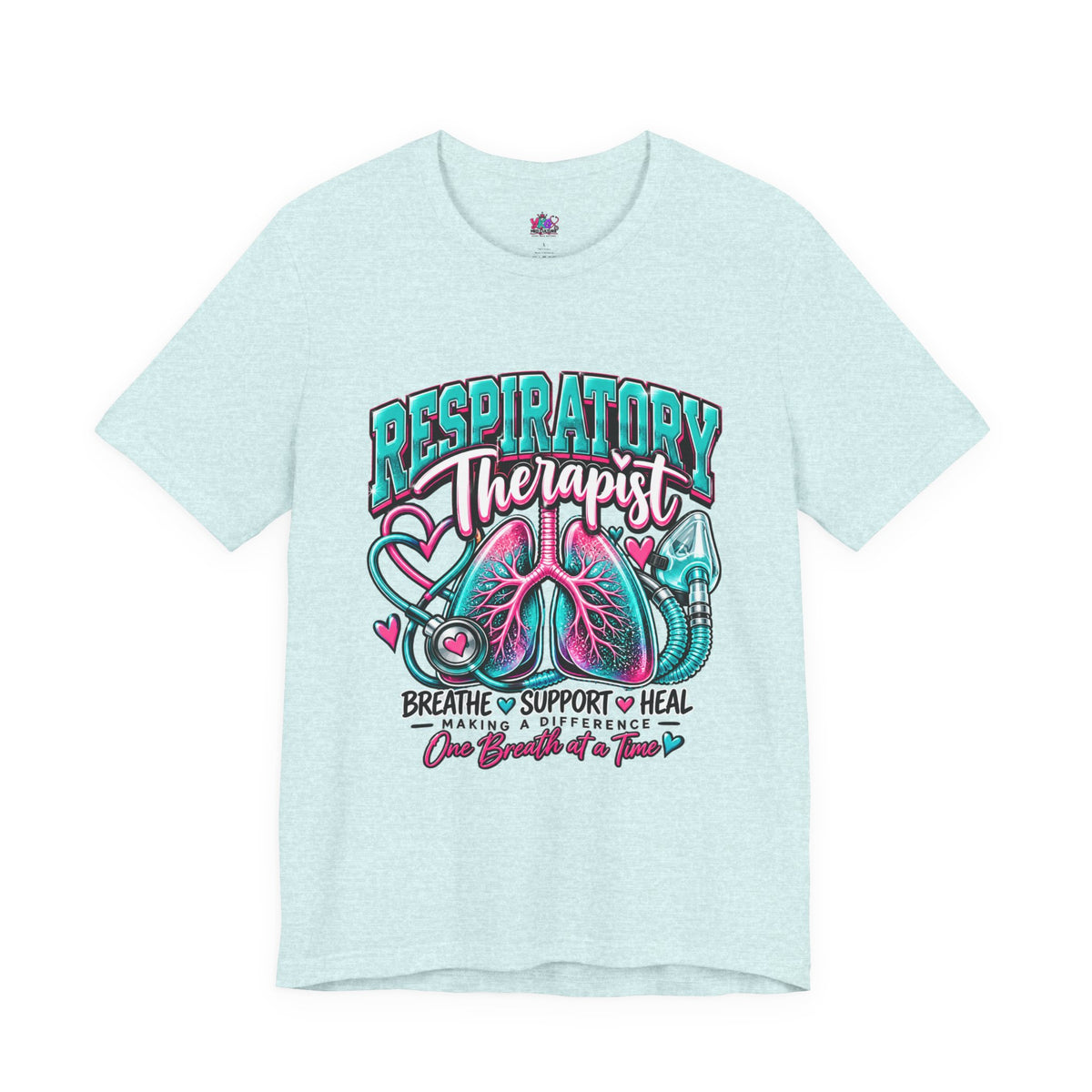 Respiratory Therapist T-Shirt – Breathe Support Heal Pulmonary Care Tee