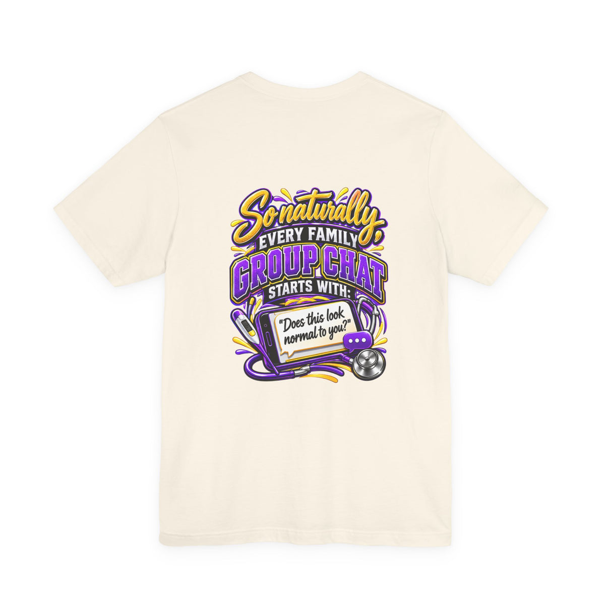 Nurse Sister T-Shirt — "My Sister is a Nurse" Funny Family Group Chat Tee