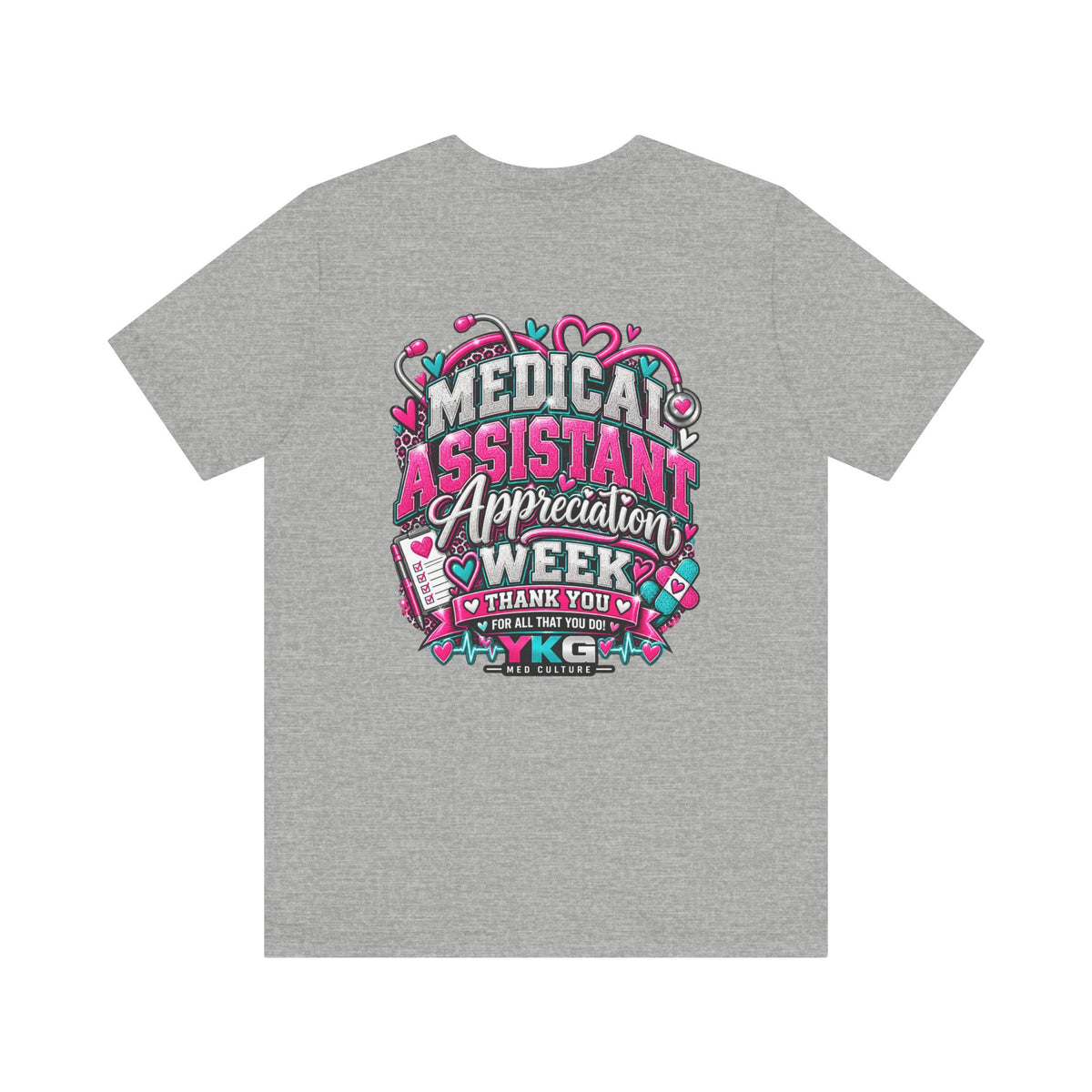 Medical Assistant Appreciation Week T‑Shirt — Thank You Medical Assistant Graphic Tee