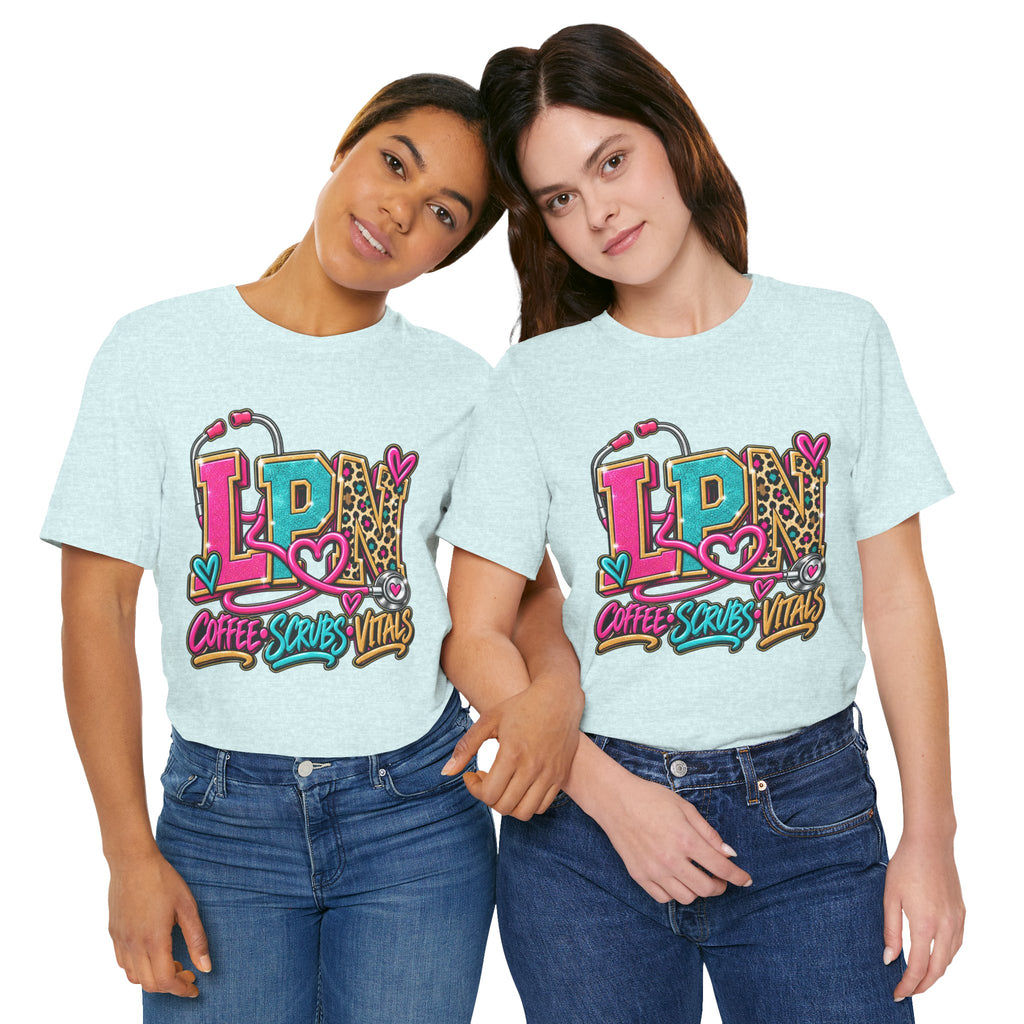 LPN Tee — “Coffee, Scrubs, Vitals” Colorful Stethoscope Design