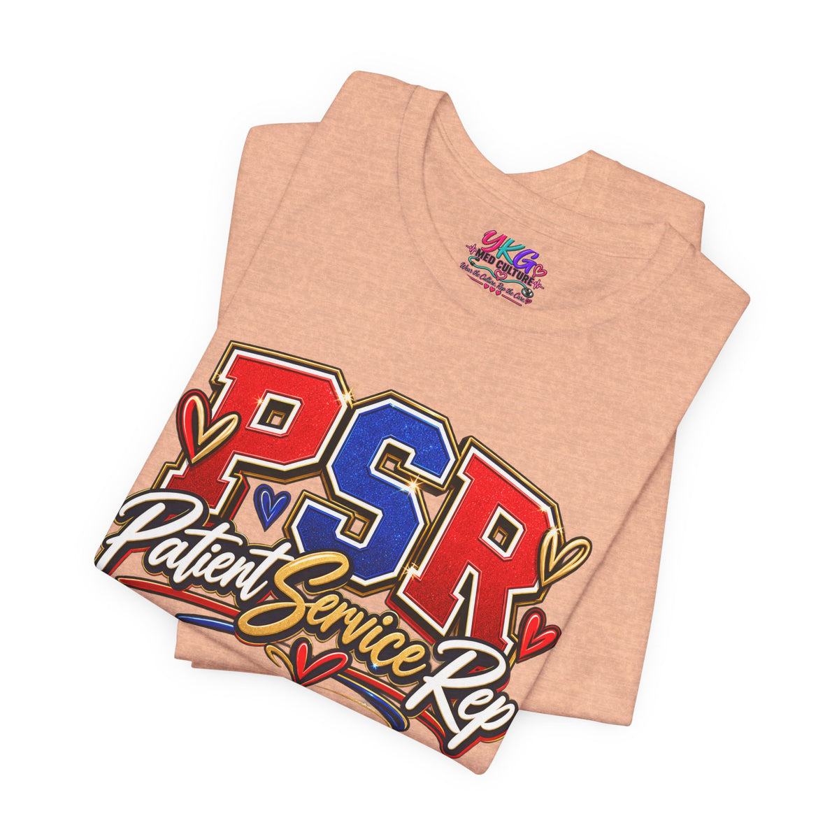 Patient Service Rep (PSR) T-Shirt – Proud Patient Service Representative Tee