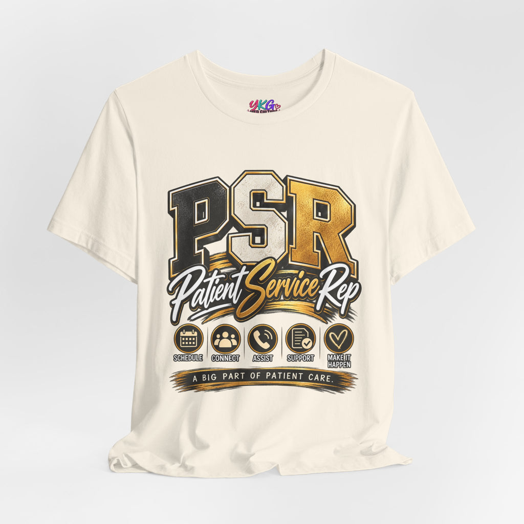 PSR Patient Service Rep T-Shirt — Medical Office Staff Pride Tee