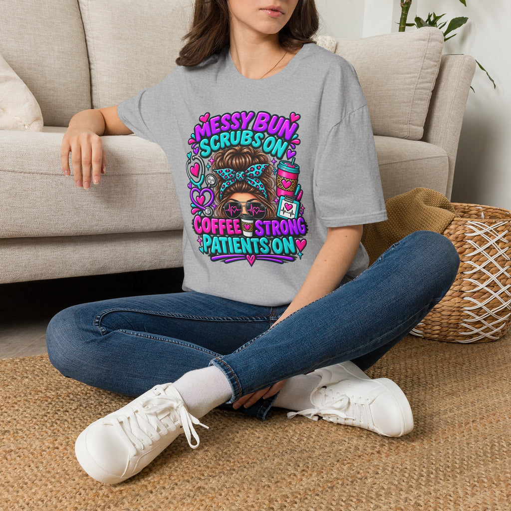 Messy Bun, Scrubs On Tee — Coffee Strong Nurse Shirt