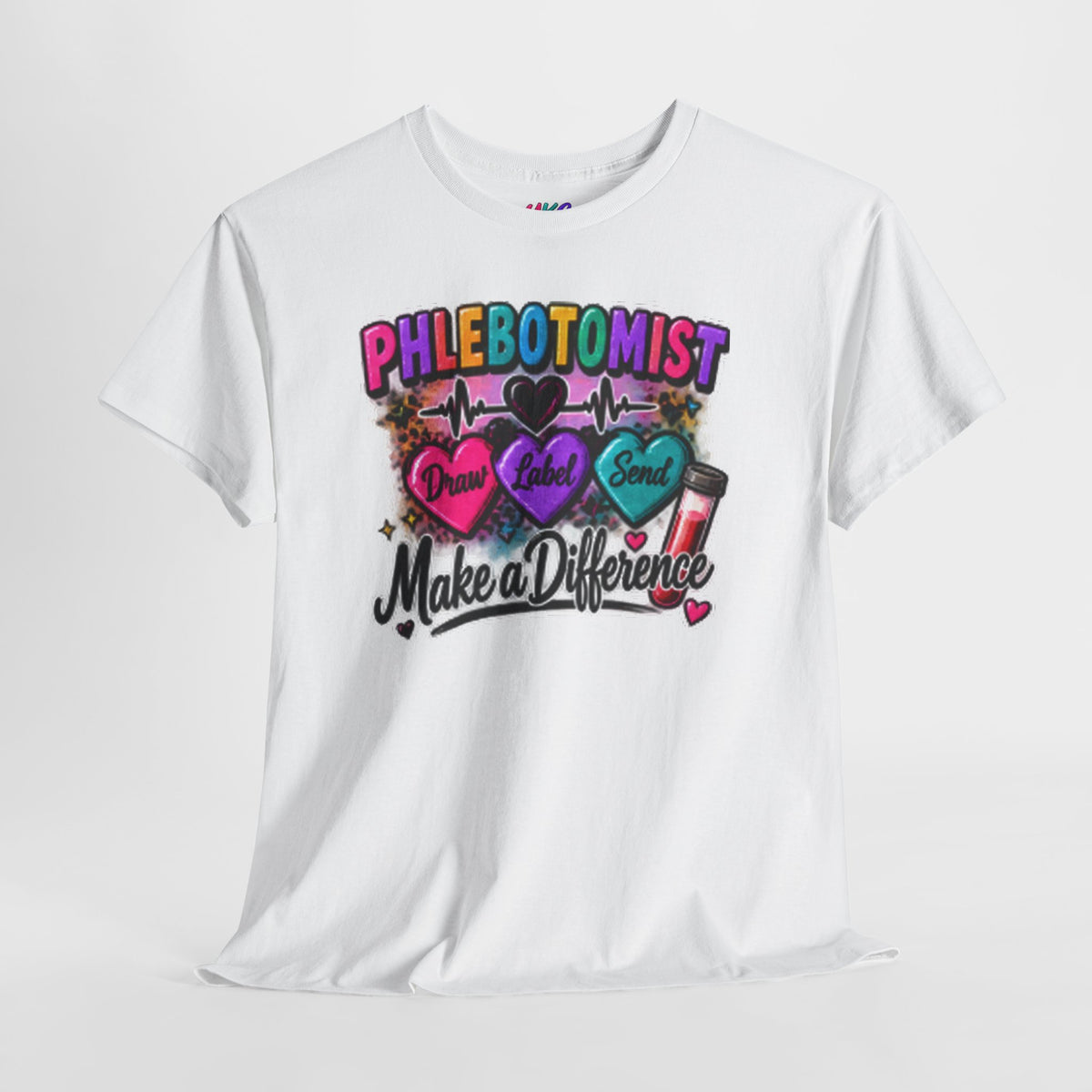 Phlebotomist Make a Difference Tee — Heartbeat & ‘Dream Love Send’ Graphic Shirt