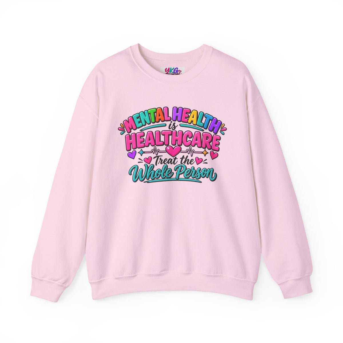 Mental Health is Healthcare Crewneck Sweatshirt — Treat the Whole Person