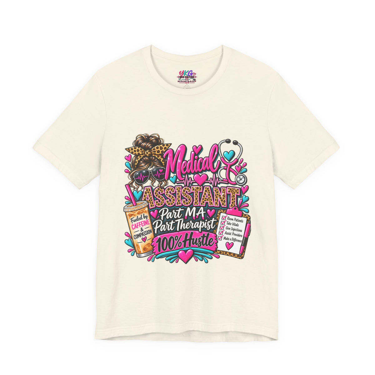 Medical Assistant Tee — “Part MA, Part Therapist, 100% Hustle” Graphic T‑Shirt
