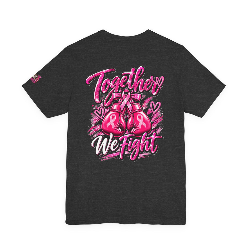 Breast Cancer Awareness Healthcare Heroes Tee — "Together We Fight" Pink Ribbon Shirt