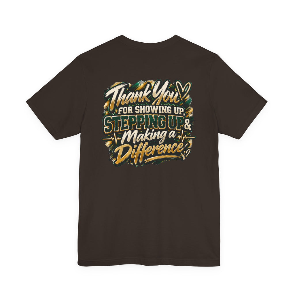 MA Squad 'Built Different' T‑Shirt — Thank You For Showing Up Graphic Tee