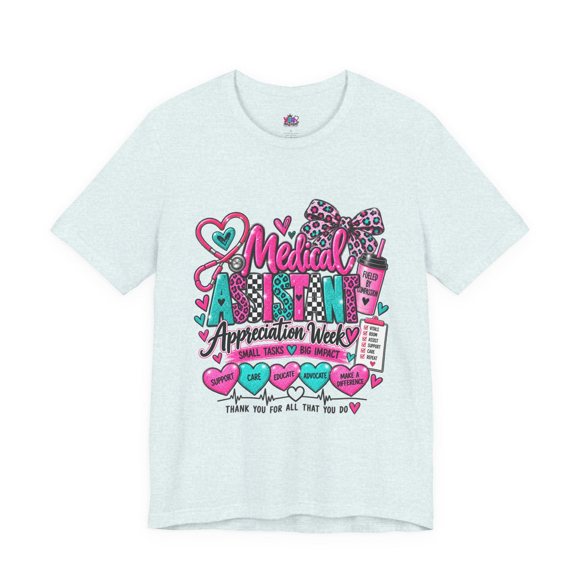 Medical Assistant Appreciation Week T‑Shirt – Cute Pink & Teal Appreciation Tee