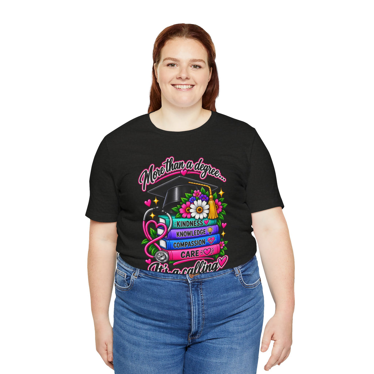 Nurse Graduation Tee — "More Than a Degree... It’s a Calling"
