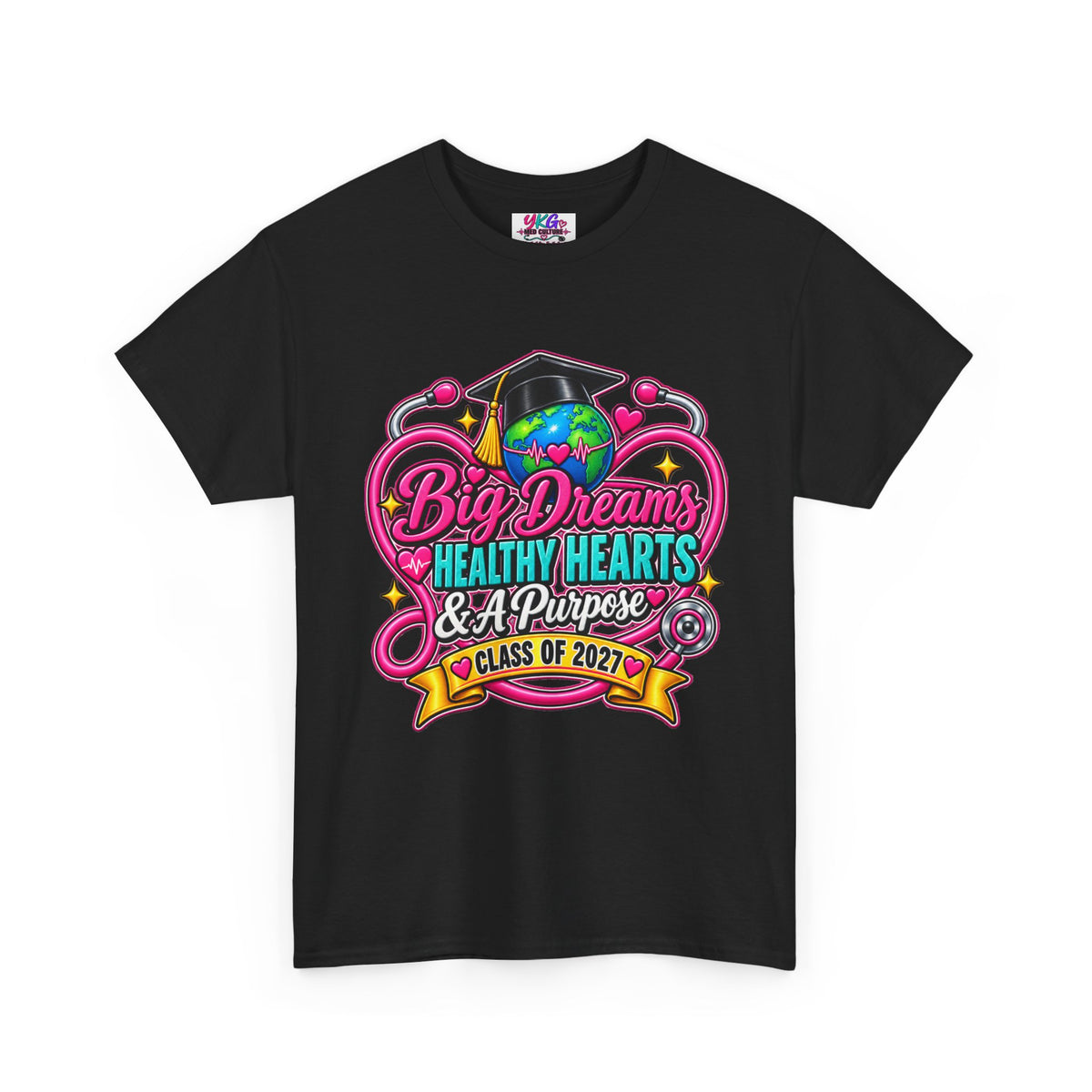 Graduation Tee - "Big Dreams, Healthy Hearts & A Purpose" Class of 2027