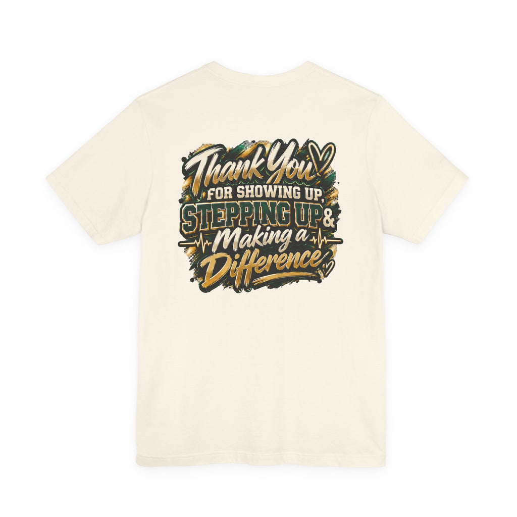 MA Squad 'Built Different' T‑Shirt — Thank You For Showing Up Graphic Tee