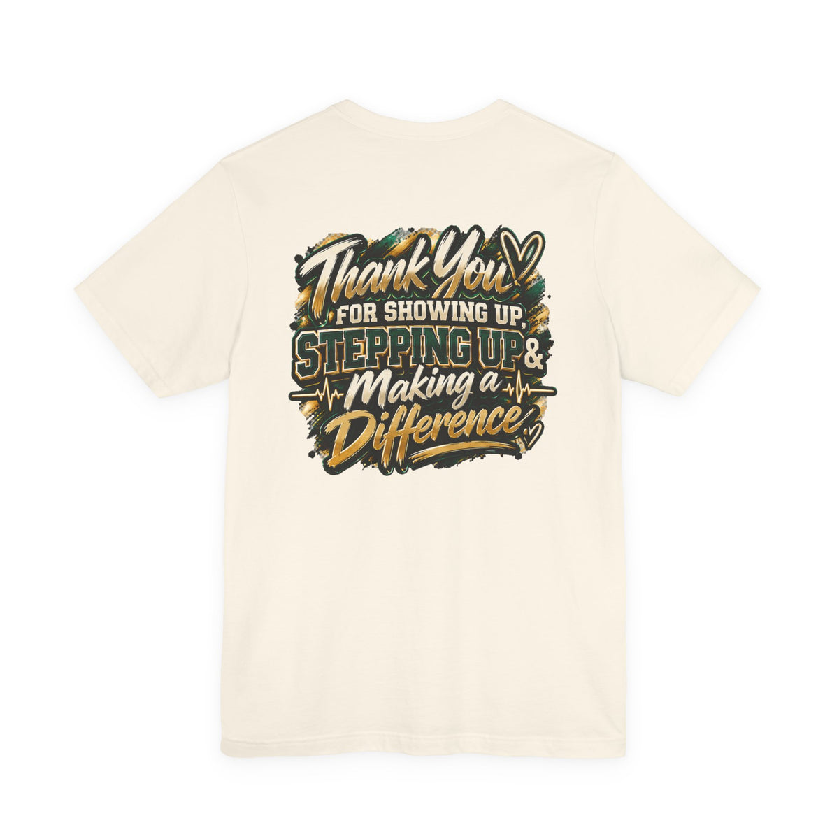 MA Squad 'Built Different' T‑Shirt — Thank You For Showing Up Graphic Tee