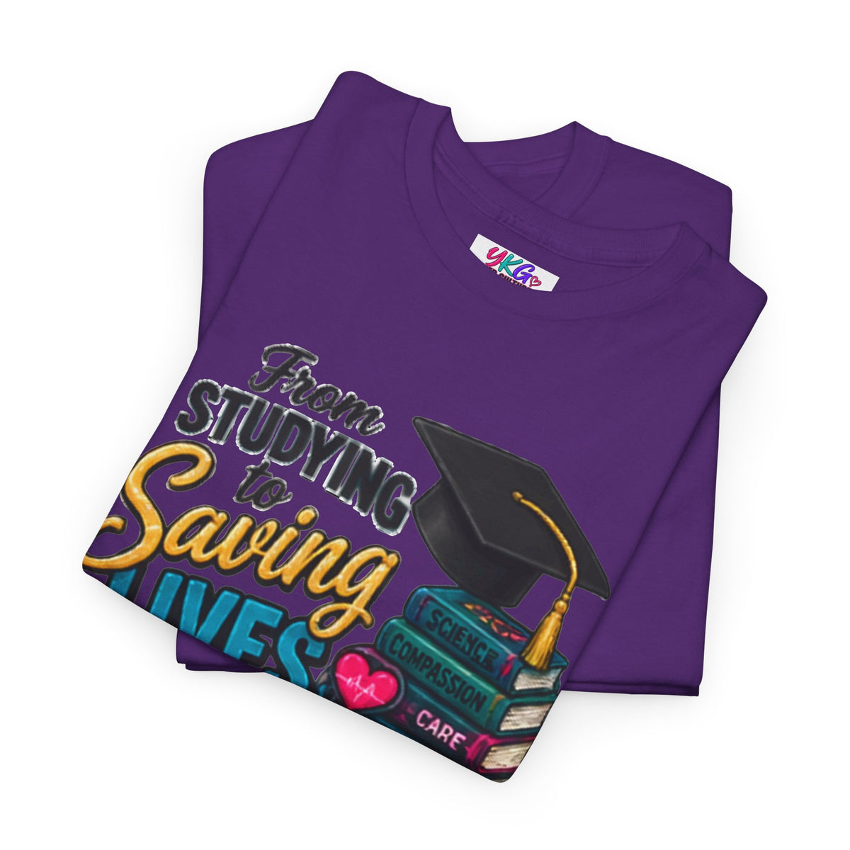 Saving Lives Nursing Graduate T-Shirt — "From Studying to Saving Lives" Graduation Tee