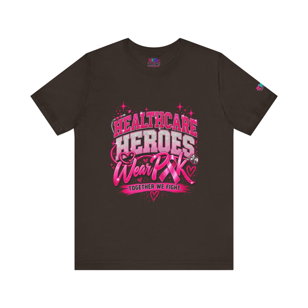 Breast Cancer Awareness Tee — "Healthcare Heroes Wear Pink" Support Ribbon Shirt