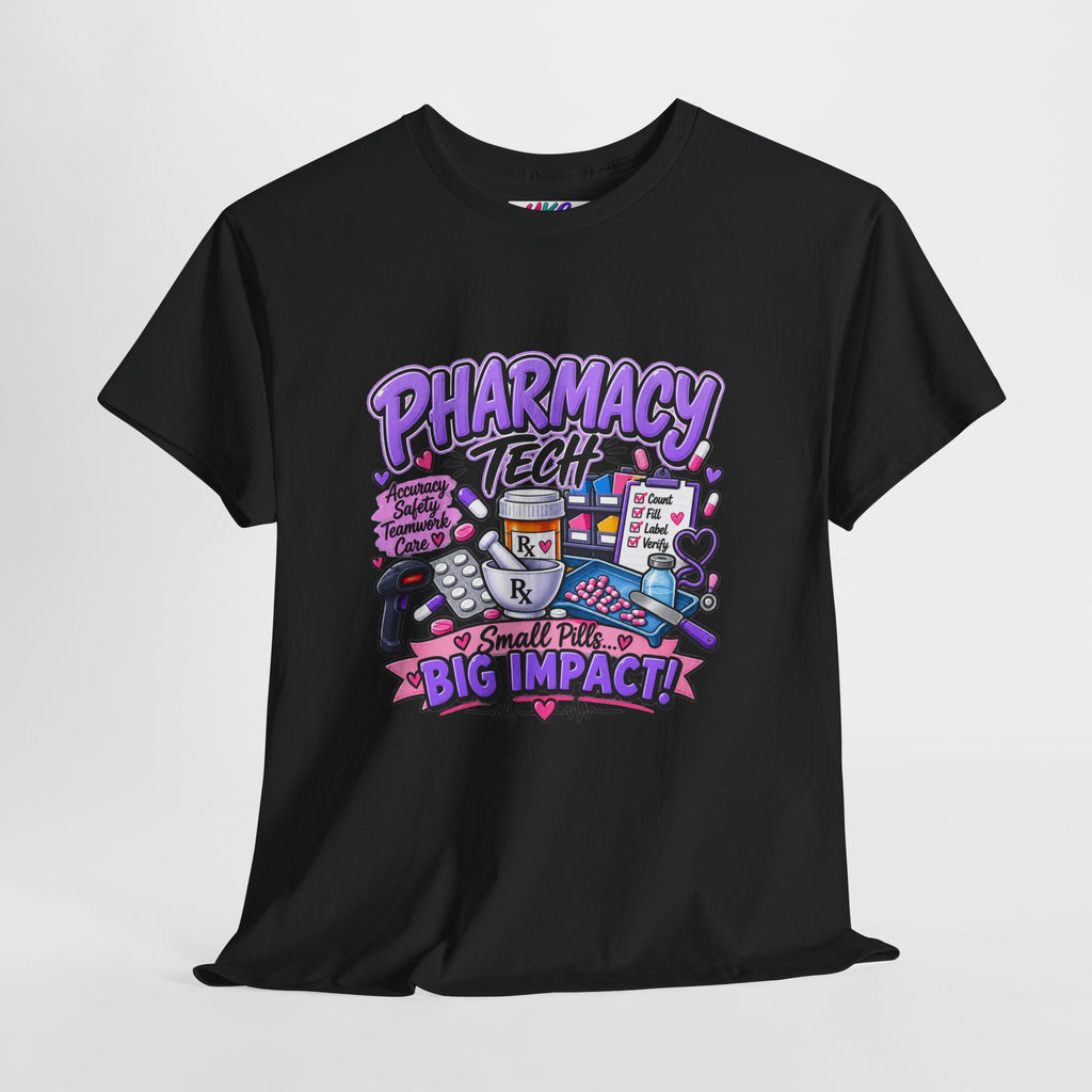Pharmacy Tech Big Impact T-Shirt — Cute Pharmacy Technician Graphic Tee