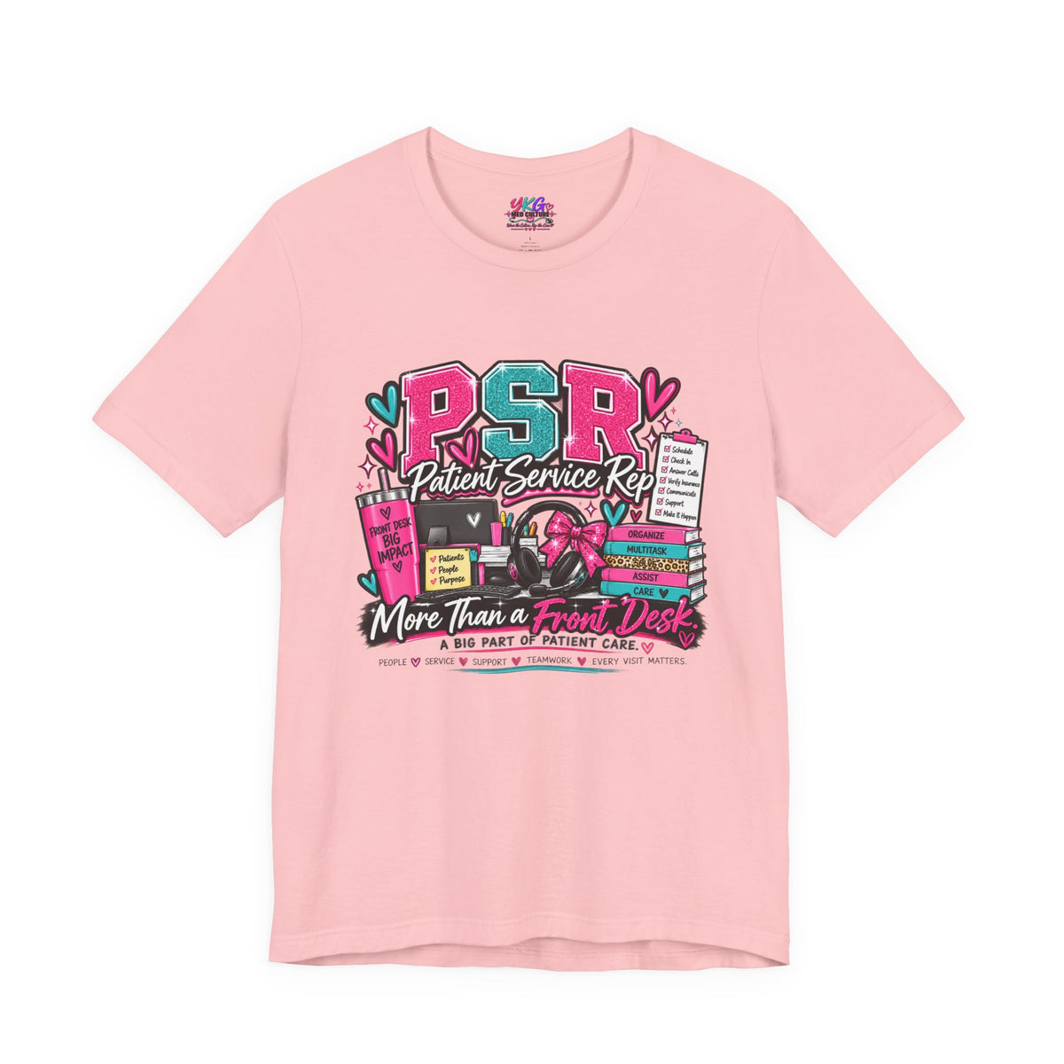 Patient Service Rep T‑Shirt — "More Than a Front Desk" Medical Receptionist Tee