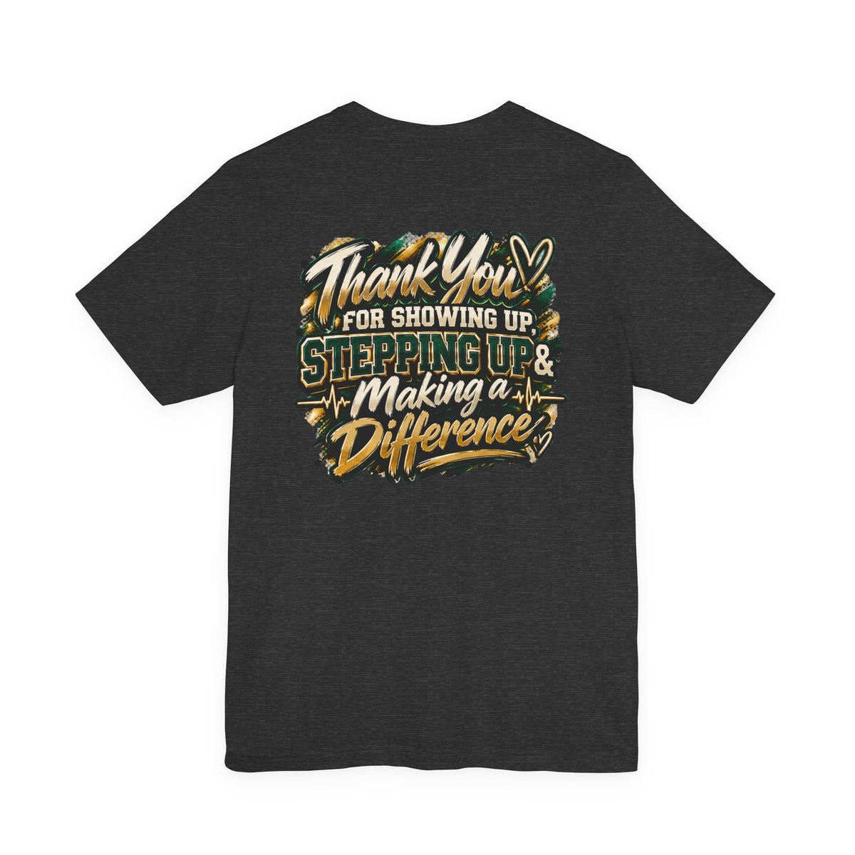 MA Squad 'Built Different' T‑Shirt — Thank You For Showing Up Graphic Tee