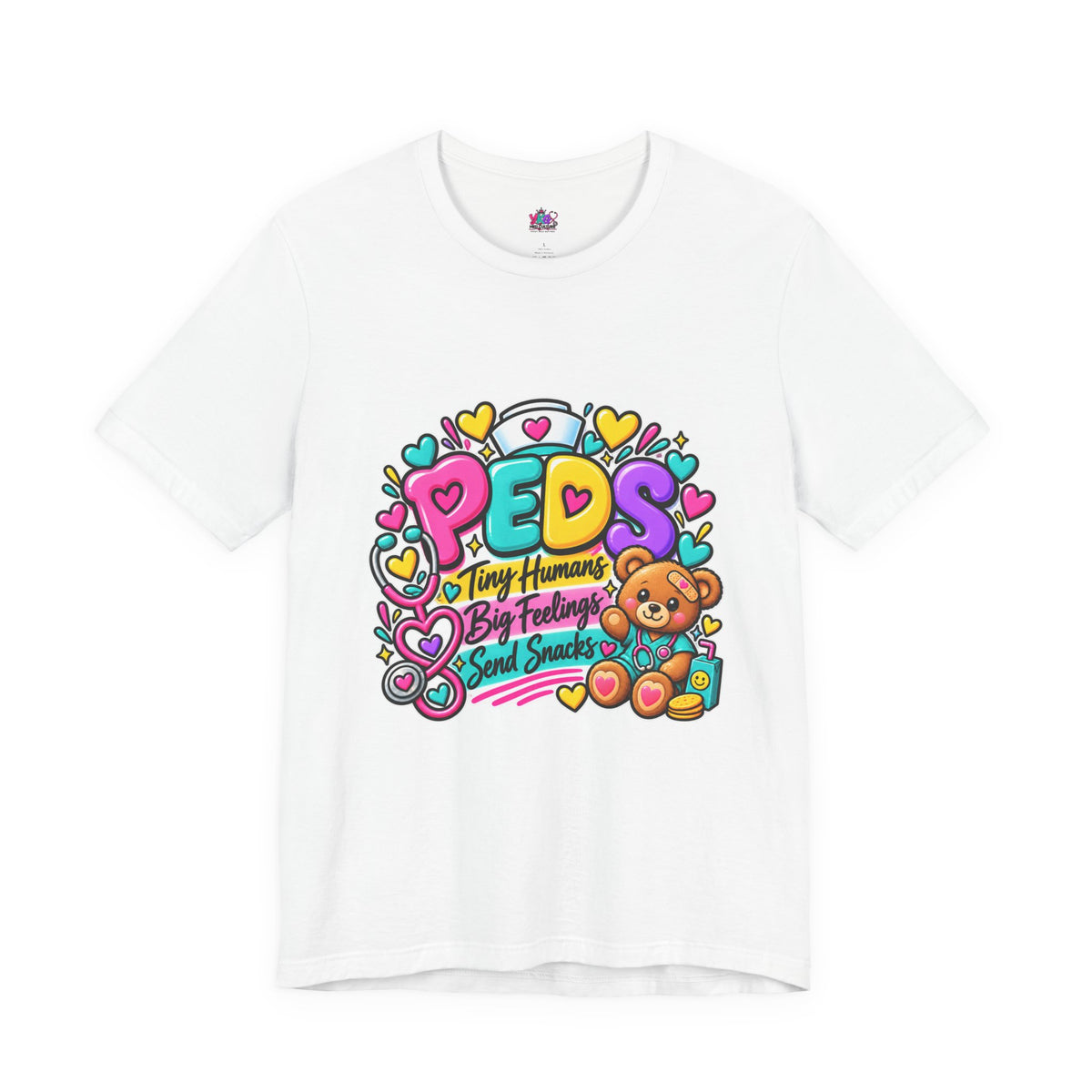 Pediatrics T-Shirt — “PEDS: Tiny Humans, Big Feelings, Send Snacks” Healthcare Tee