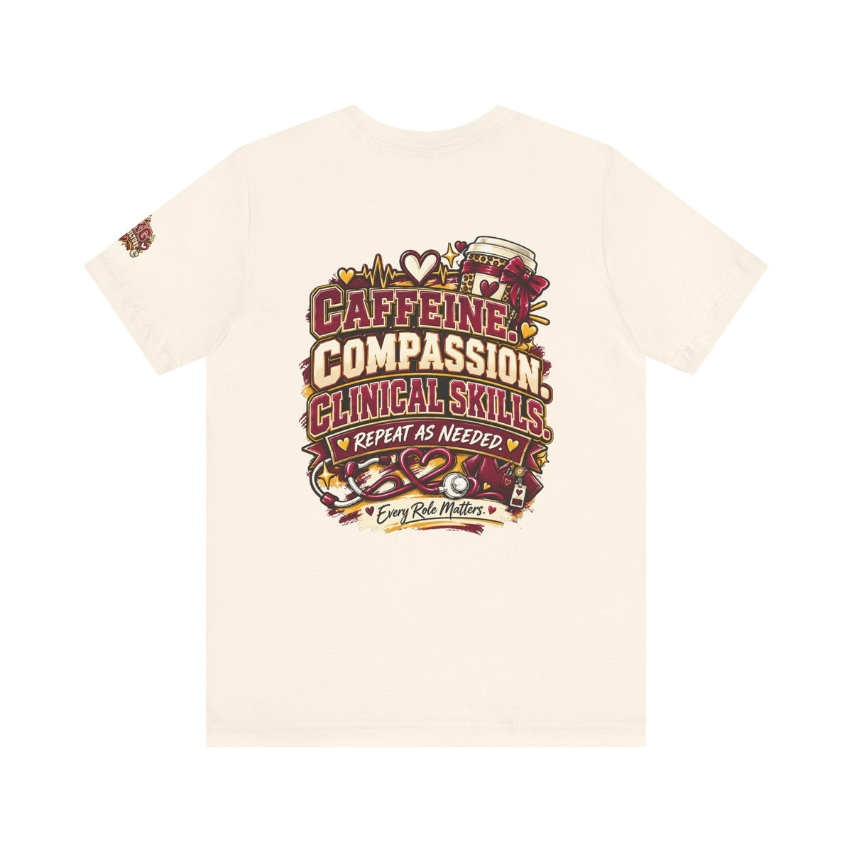 Healthcare Worker T-Shirt — “Running on Caffeine & Clinical Skills” Medical Profession Tee