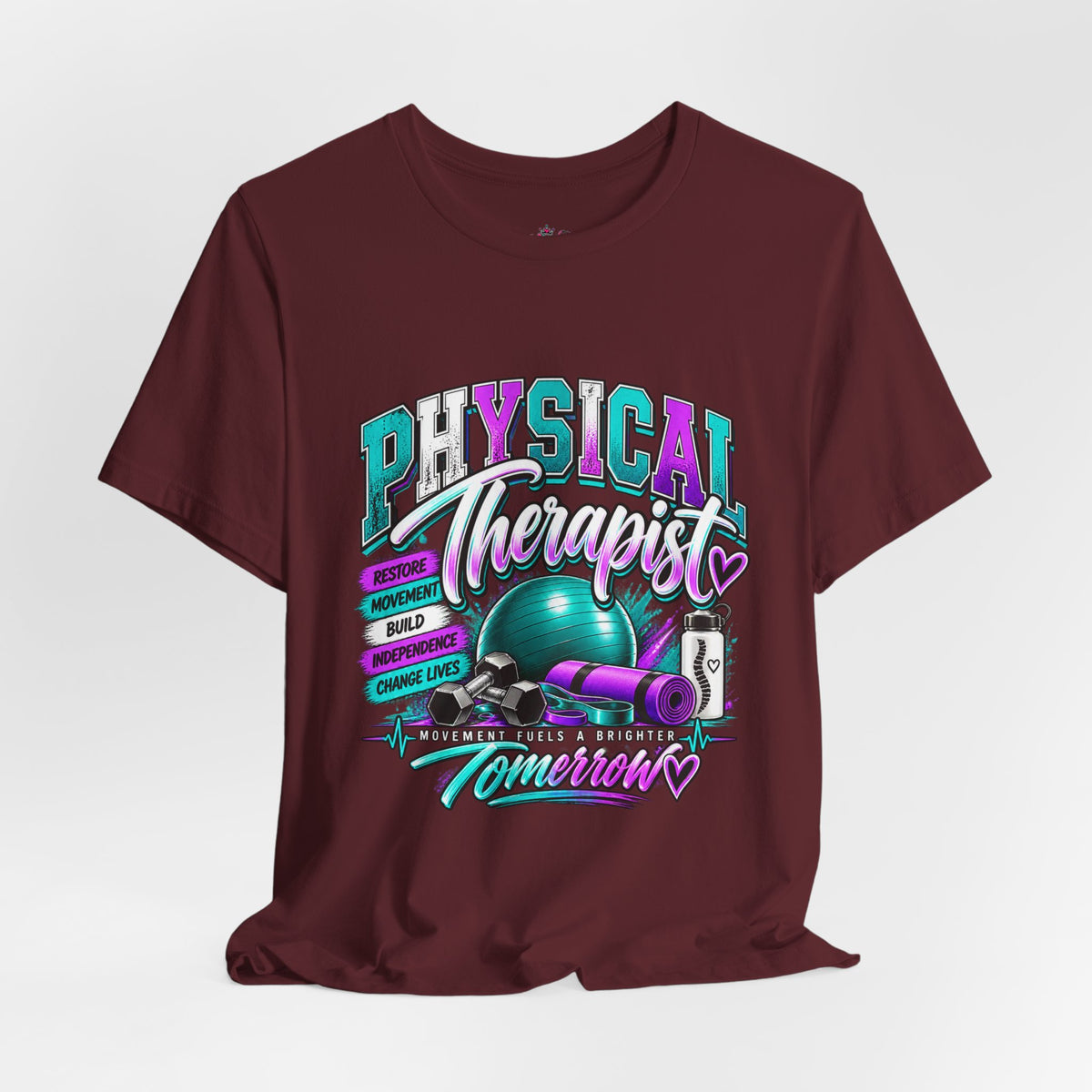 Physical Therapist Tee — Retro Fitness Graphic Shirt ("Physical Therapist: Helping People Move, Change Lives")