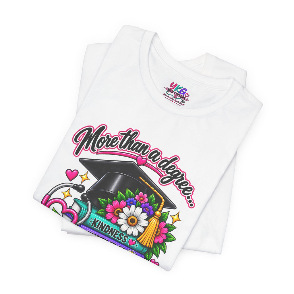 Nurse Graduation Tee — "More Than a Degree... It’s a Calling"