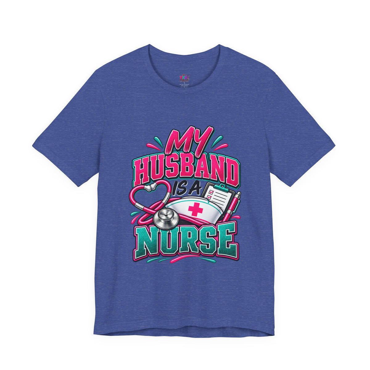 My Husband Is A Nurse Tee — Free Medical Advice Graphic T-Shirt