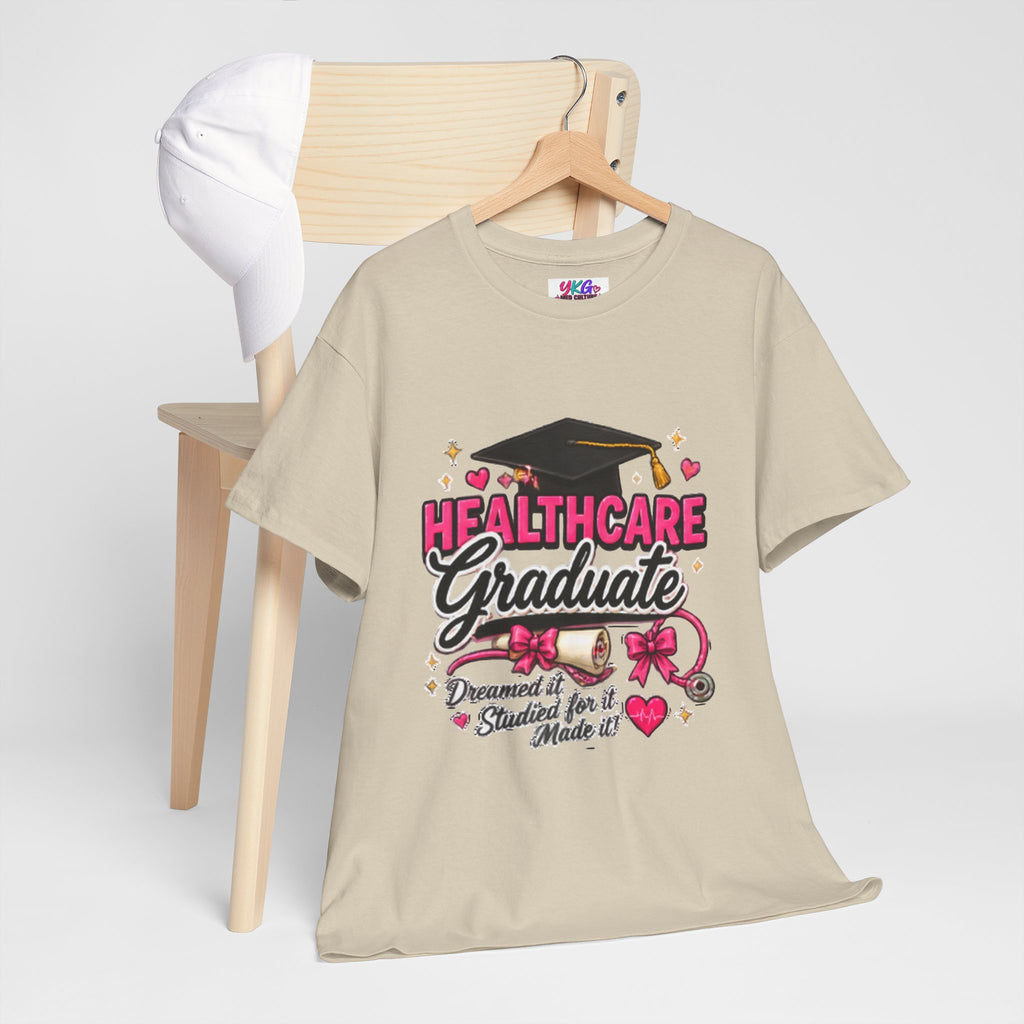 Healthcare Graduate T-Shirt — "Dreams Came True" Graduation Gift