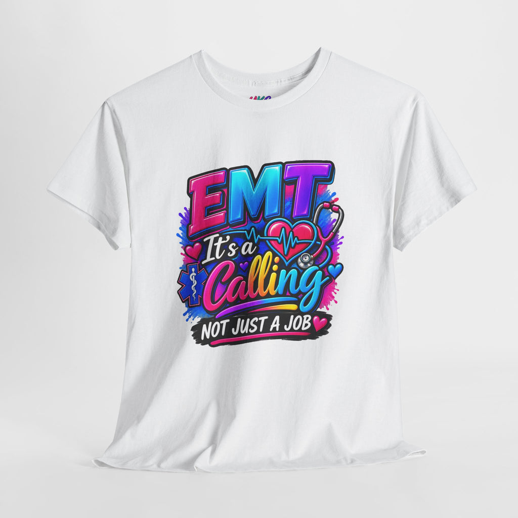 EMT T-Shirt — “It’s a Calling, Not Just a Job” Colorful EMS Tee