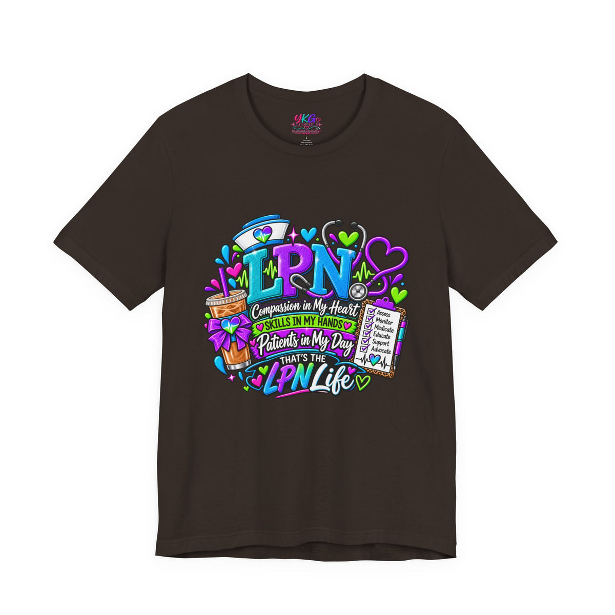 LPN Life Graphic Tee — Compassionate Nurse Design (Licensed Practical Nurse T‑Shirt)