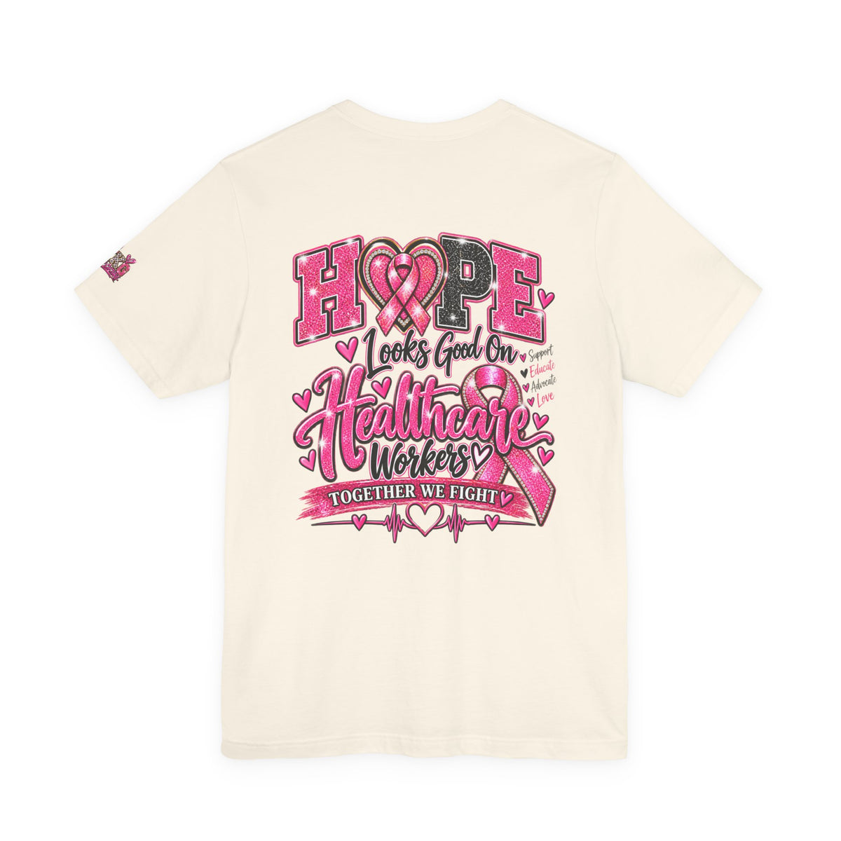 Hope Looks Good On Healthcare Workers T-Shirt — Breast Cancer Awareness Healthcare Tee