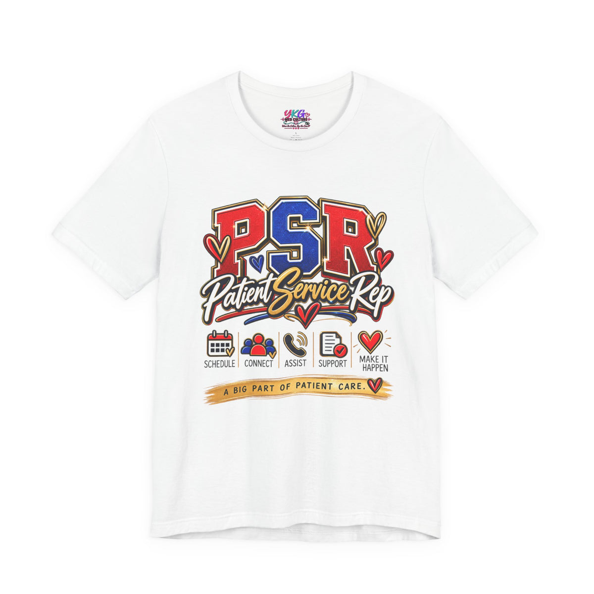 Patient Service Rep (PSR) T-Shirt – Proud Patient Service Representative Tee