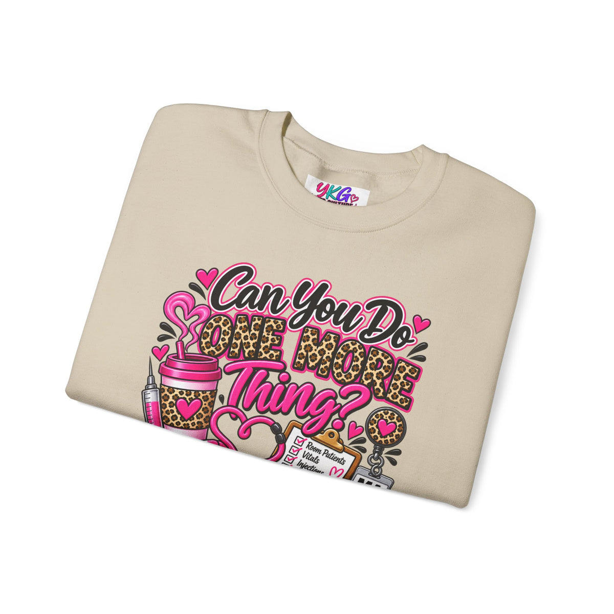 “Can You Do One More Thing? Is Basically My Job Description” Crewneck Sweatshirt