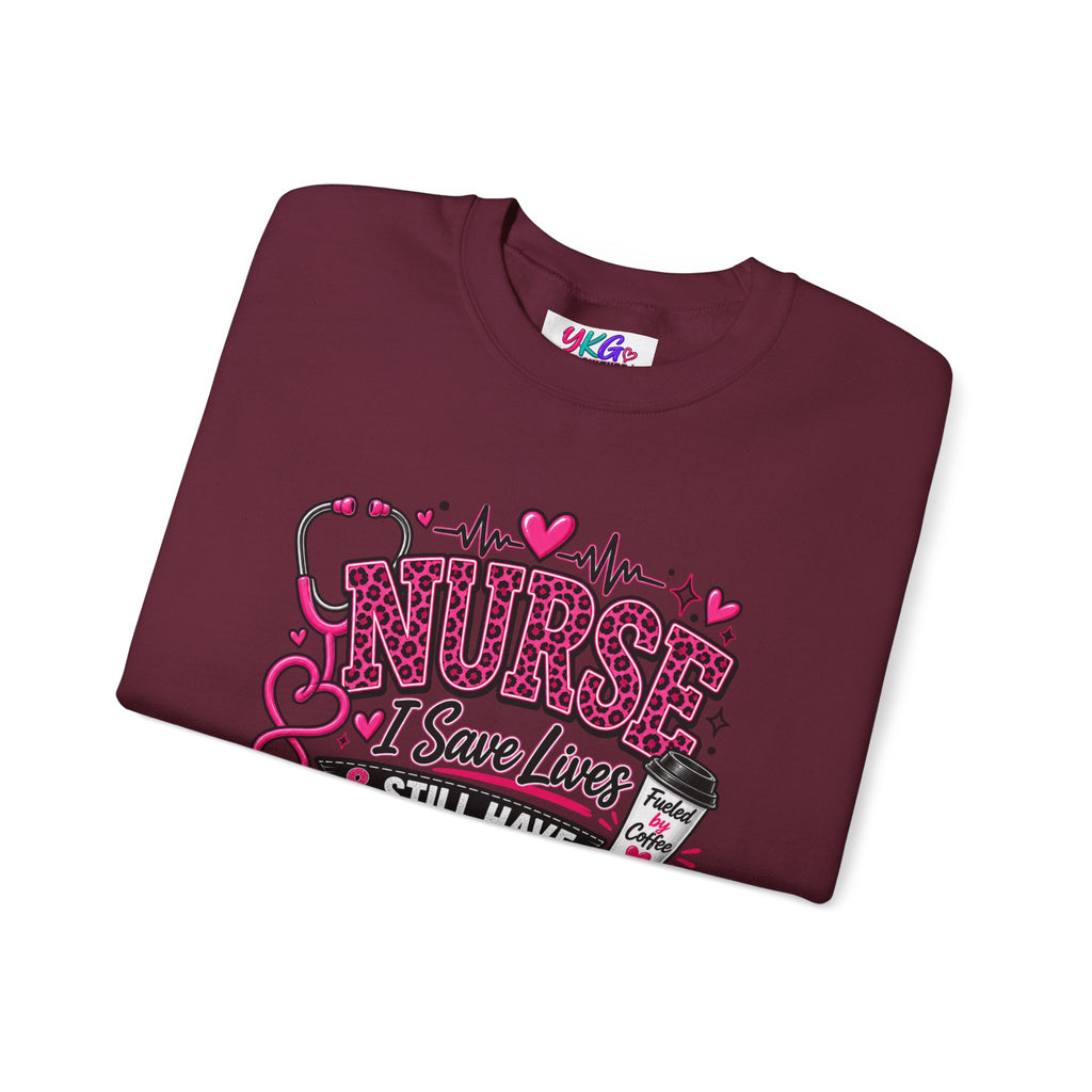 Nurse I Save Lives & Still Have Notes To Finish Sweatshirt