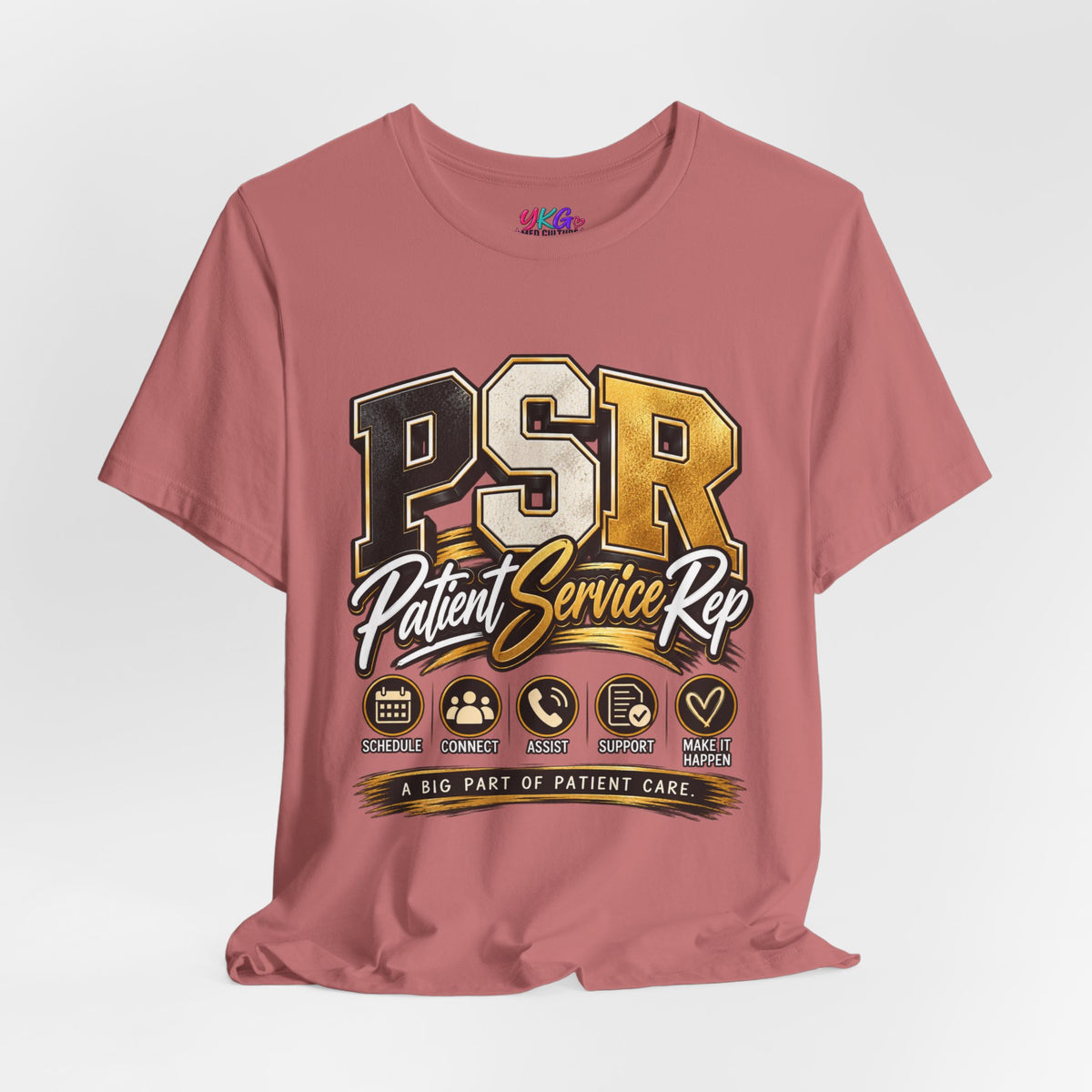 PSR Patient Service Rep T-Shirt — Medical Office Staff Pride Tee
