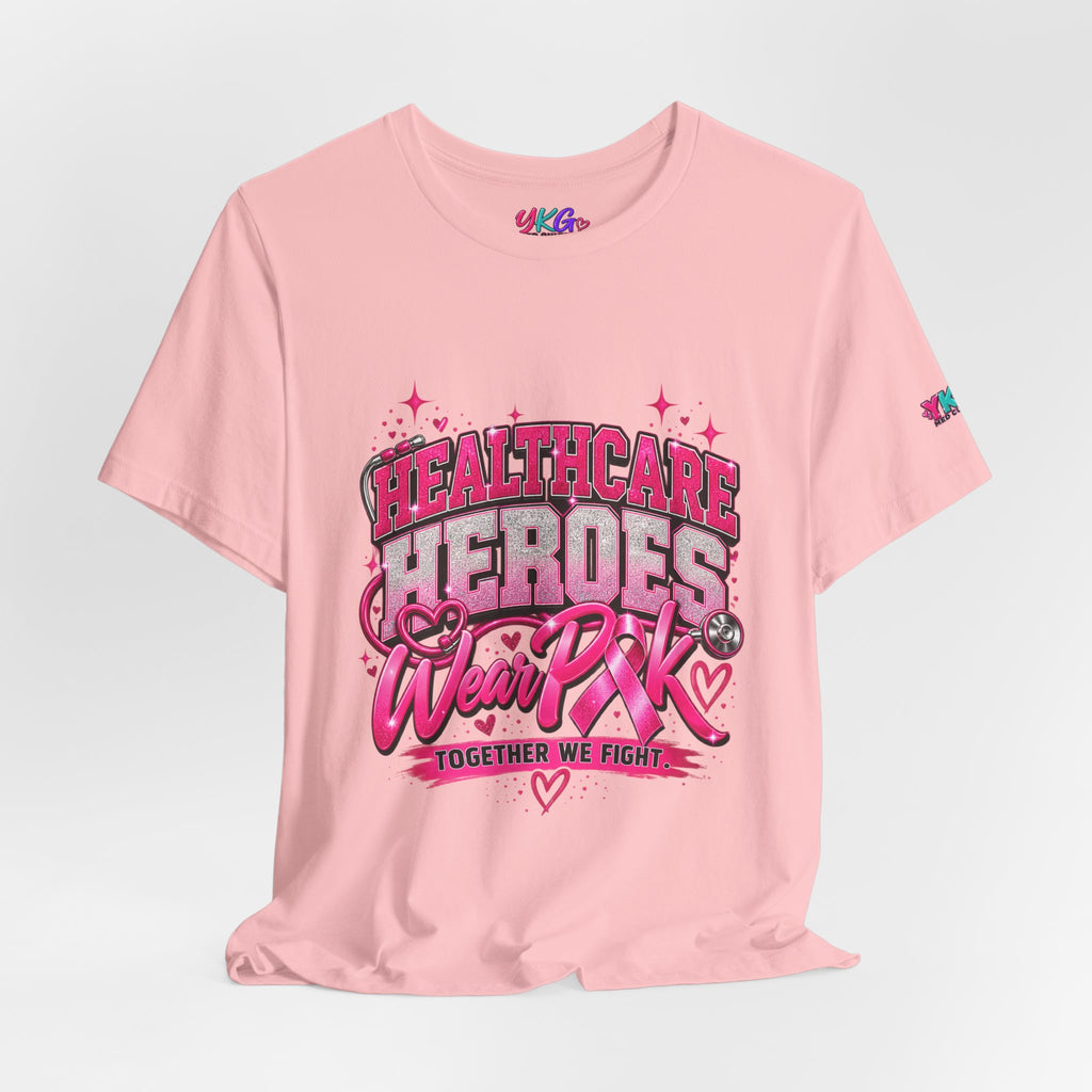 Breast Cancer Awareness Tee — "Healthcare Heroes Wear Pink" Support Ribbon Shirt