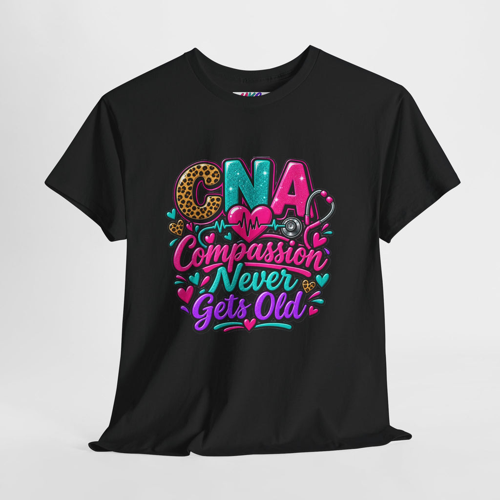 CNA Compassion Never Gets Old T-Shirt