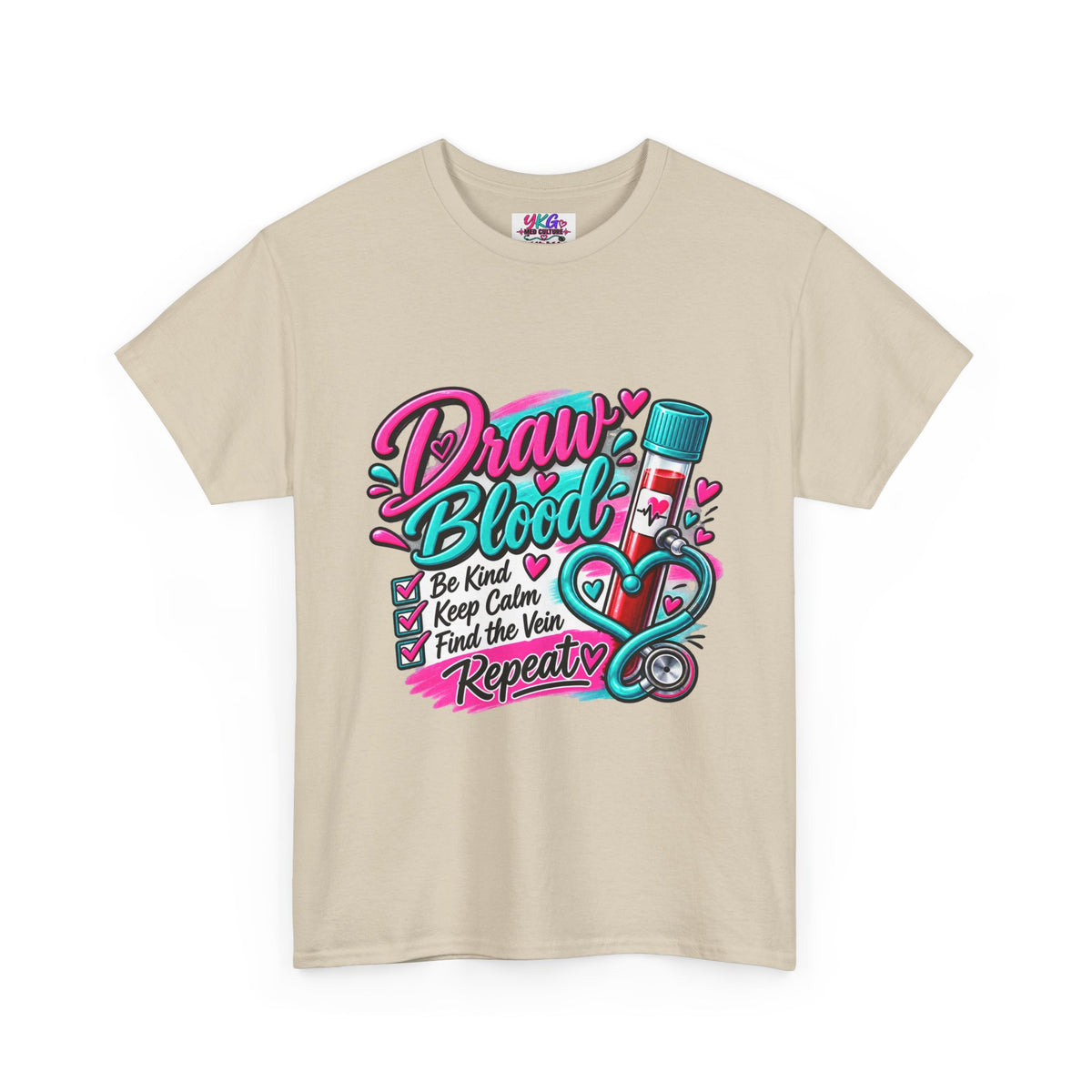 Draw Blood Nurse T-Shirt — Cute Medical Phlebotomy Tee (“Draw Blood: Be Kind, Keep Calm, Find the Vein, Repeat”)