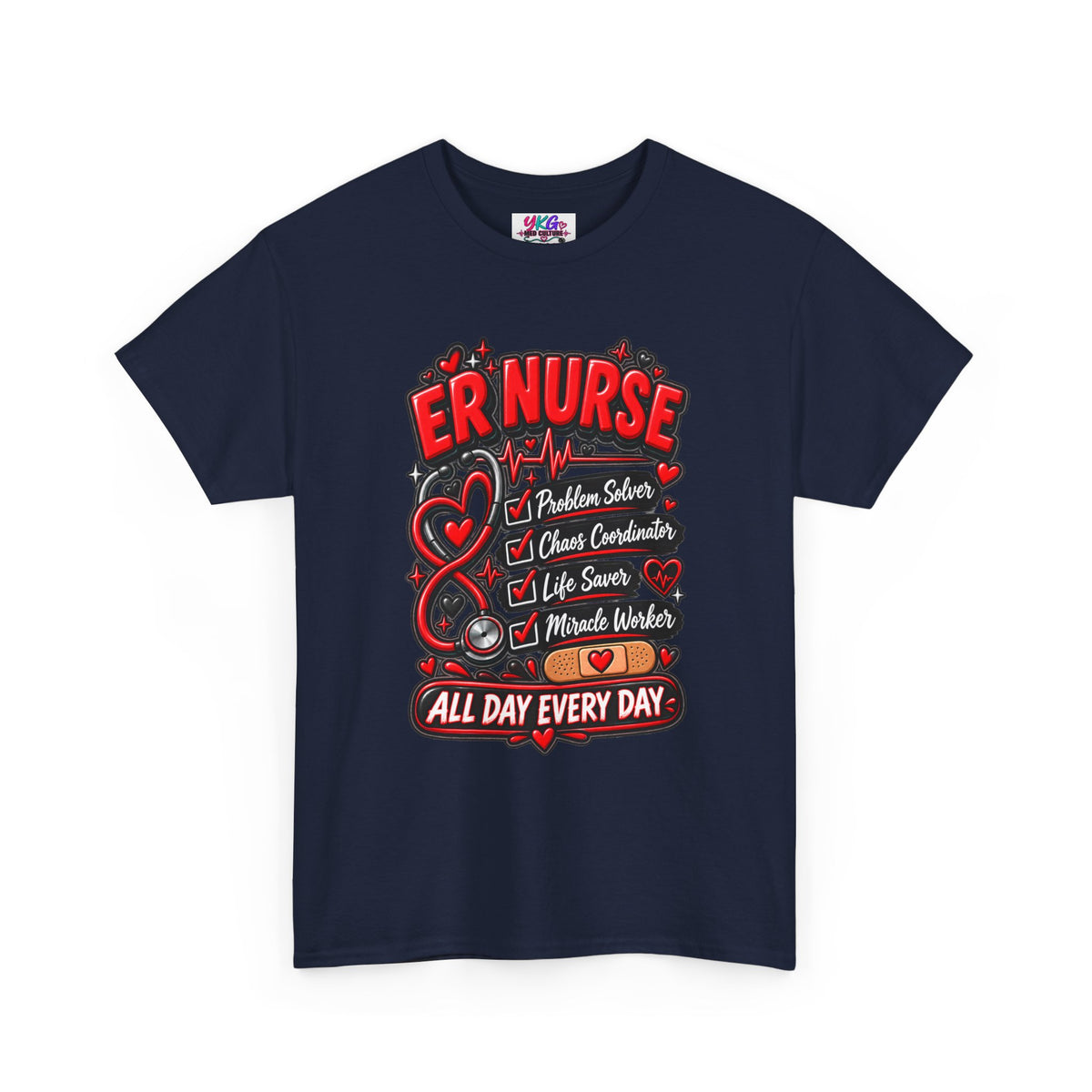 ER Nurse T-Shirt — "All Day Every Day" Proud Emergency RN Graphic Tee