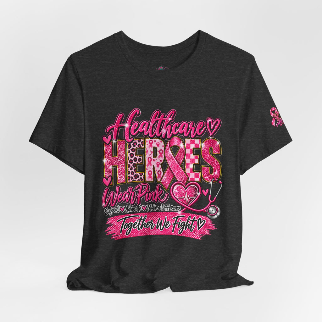 Breast Cancer Awareness Healthcare Heroes Tee — "Together We Fight" Pink Ribbon Shirt