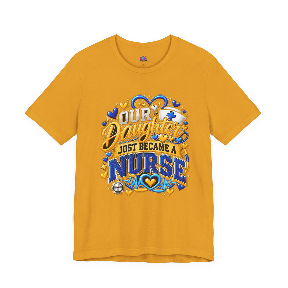 Daughter Just Became a Nurse T-Shirt — Proud Nursing Graduate Gift Tee