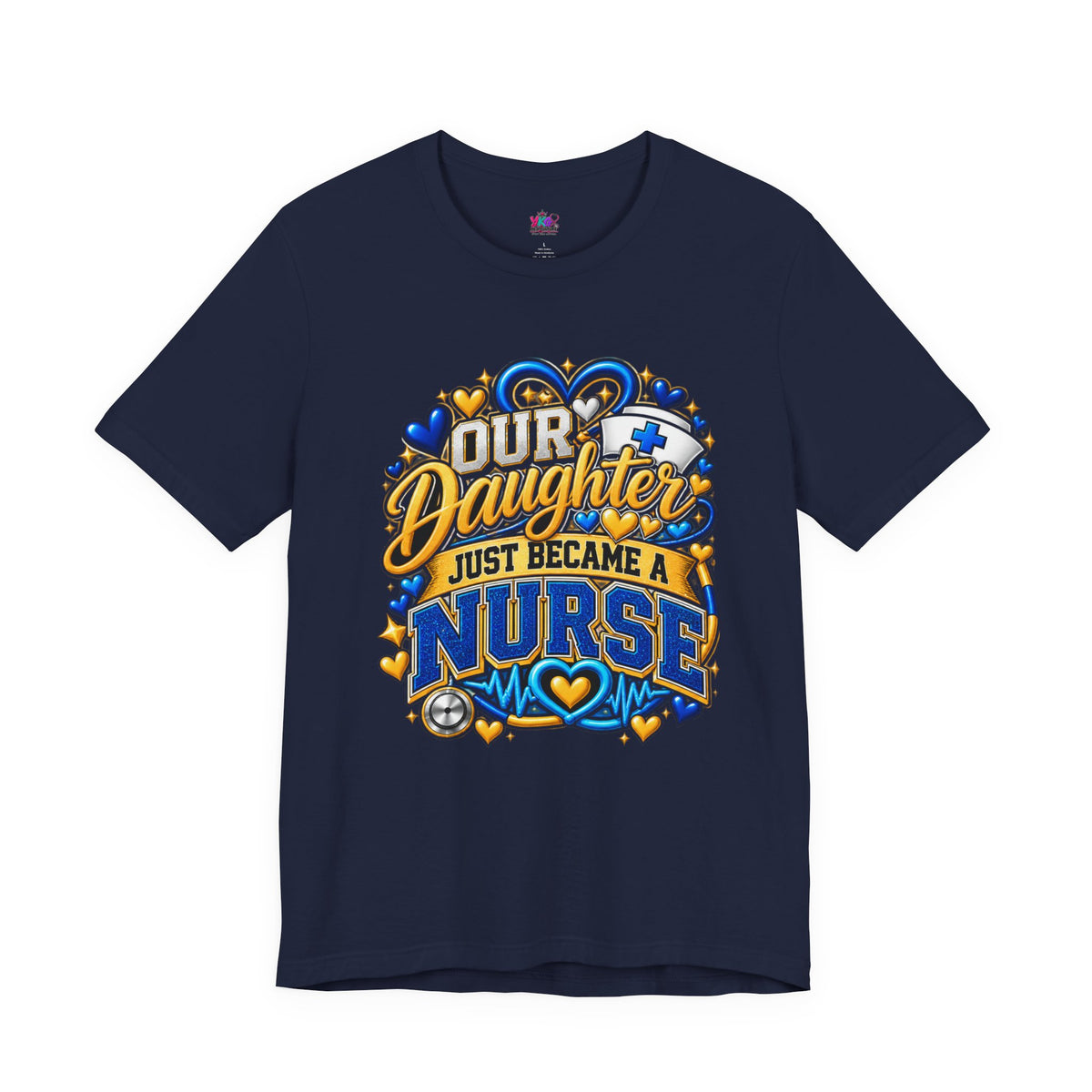 Daughter Just Became a Nurse T-Shirt — Proud Nursing Graduate Gift Tee