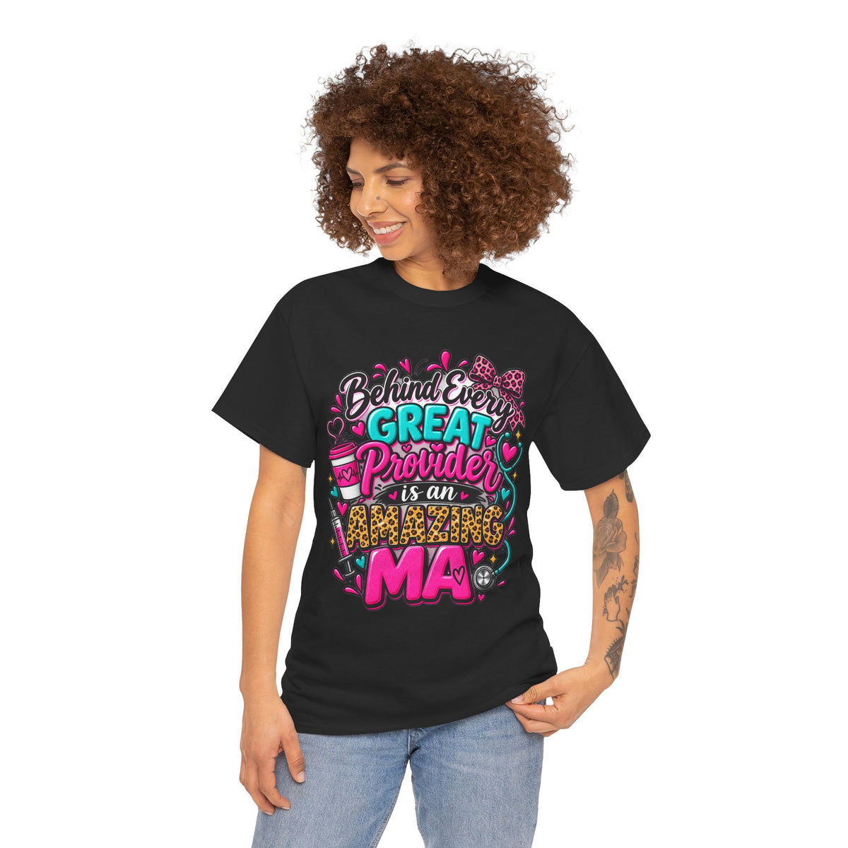 Behind Every Great Provider Medical Assistant T-Shirt