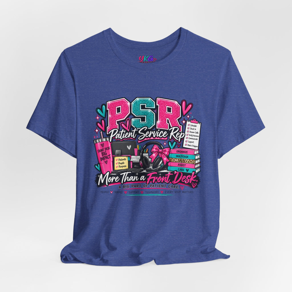 Patient Service Rep T‑Shirt — "More Than a Front Desk" Medical Receptionist Tee